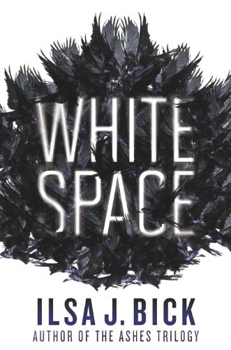 White Space by Isla J Bick