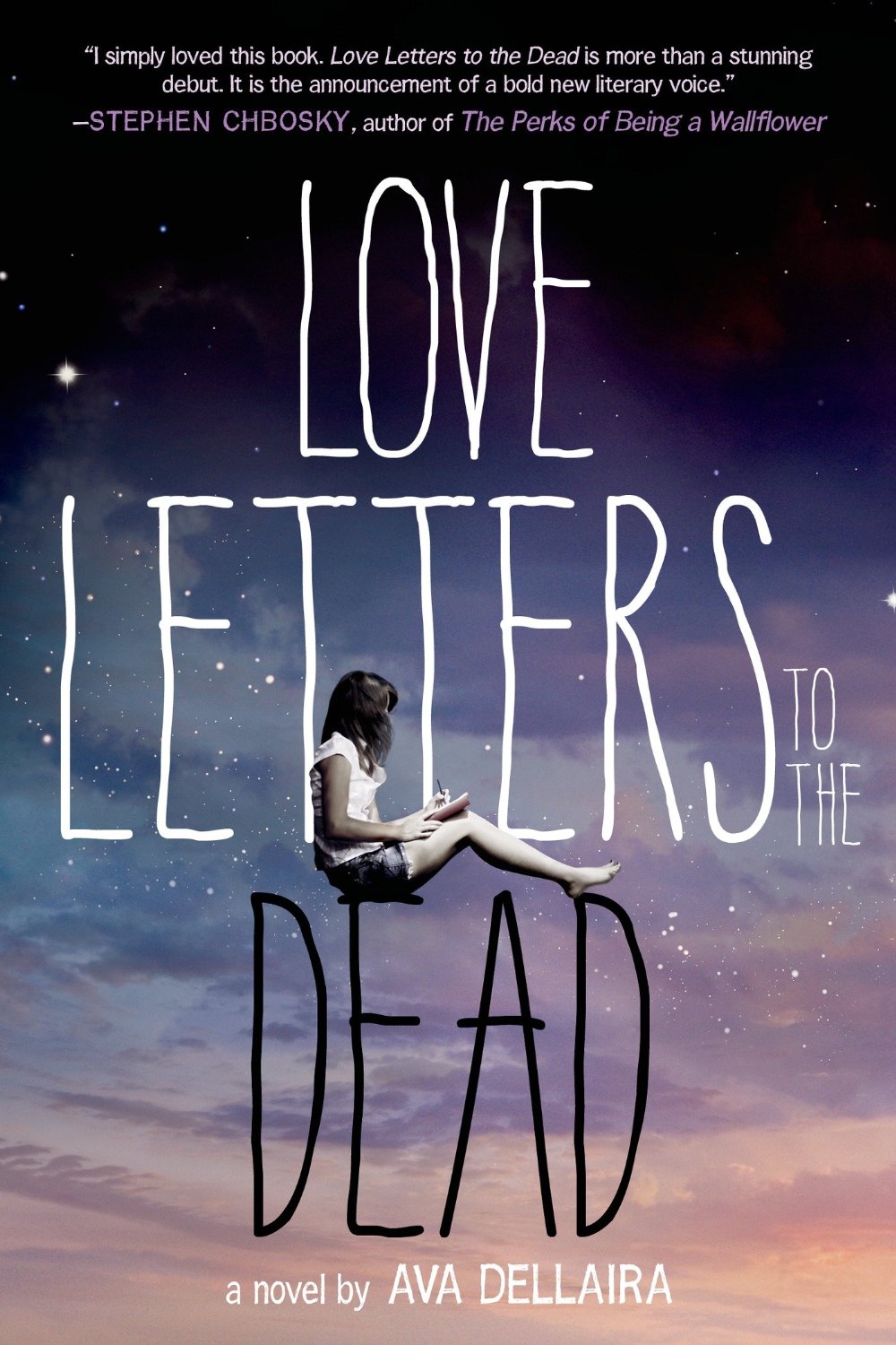 Love Letters to the Dead by Ava Dellaira