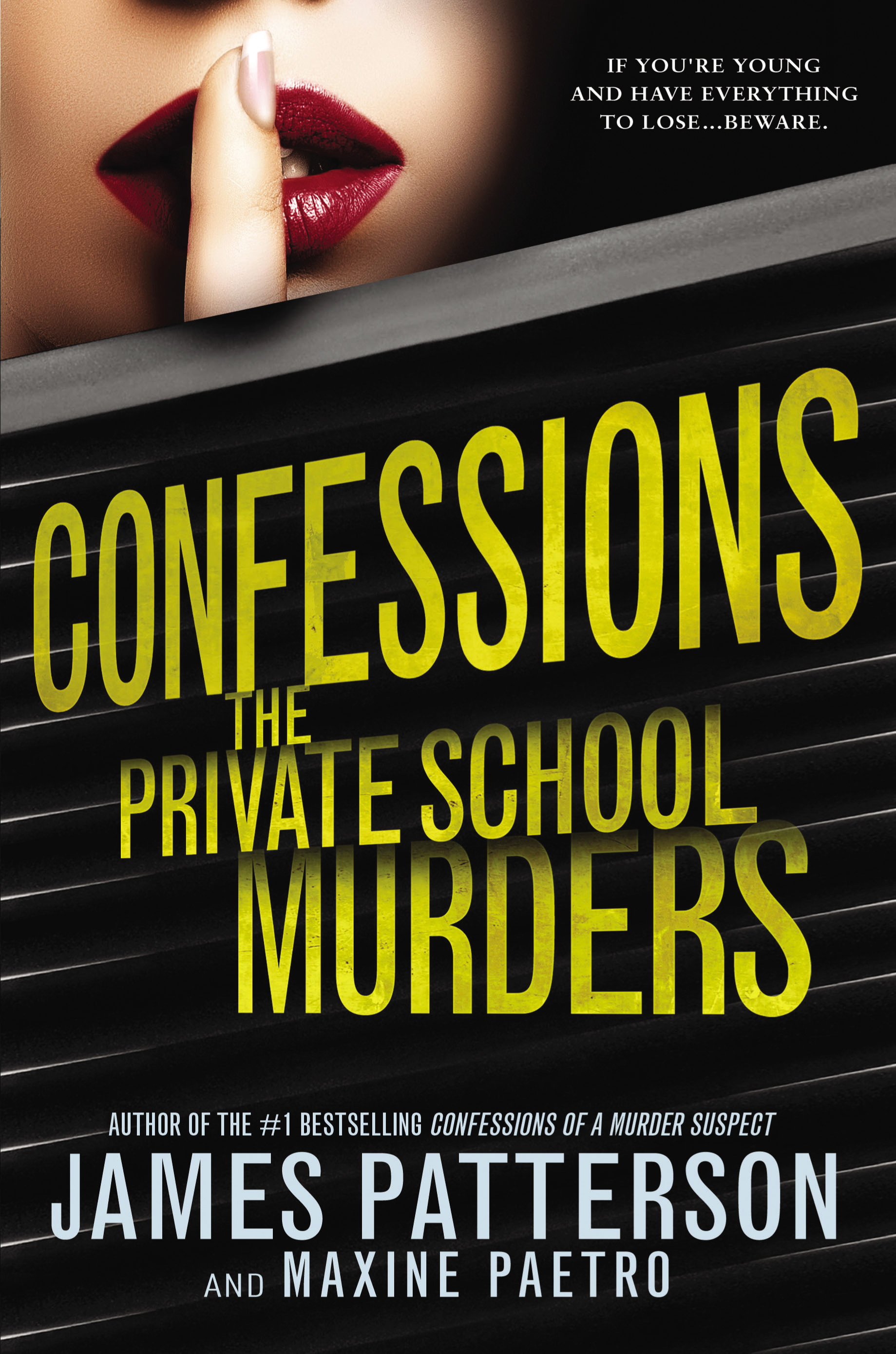 Confessions: The Private School Murders by James Patterson , Maxine Paetro