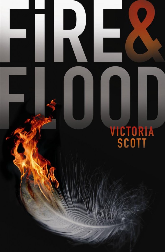 Fire & Flood By Victoria Scott