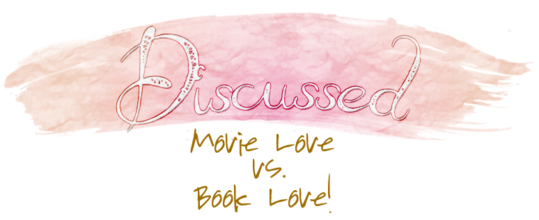 Discussed movie vs books