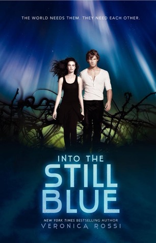 Into the Still Blue (Under the Never Sky #3) by Veronica Rossi