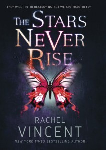 the stars never rise by rachel vincent