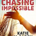 Chasing Impossible by Katie McGarry