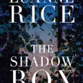 the shadow box luanne rice