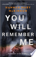 Review – You Will Remember Me by Hannah Mary McKinnon