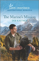 The Marine’s Mission by Deb Kastner – Harlequin Summer  Believer Tour – Review and Excerpt