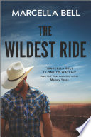 The Wildest Ride by Marcella Bell – Harlequin Summer Women’s Fiction Blog Tour Excerpt and Review