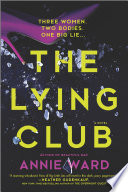 The Lying Club by Annie Ward