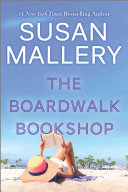 The Boardwalk Bookshop by Susan Mallery – Excerpt