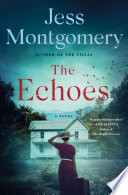 The Echoes by Jess Montgomery