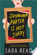 Johanna Porter is Not Sorry by Sara Read