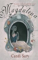 Magdalena by Candi Sary