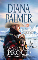 Wyoming Proud by Diana Palmer