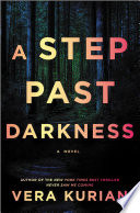 A Step Past Darkness by Vera Kurian