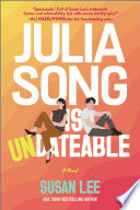 Julia Song Is Undateable by Susan Lee Julia Song Is Undateable by Susan Lee
